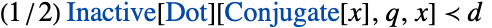 (1/2)Inactive[Dot][Conjugate[x],q,x]d